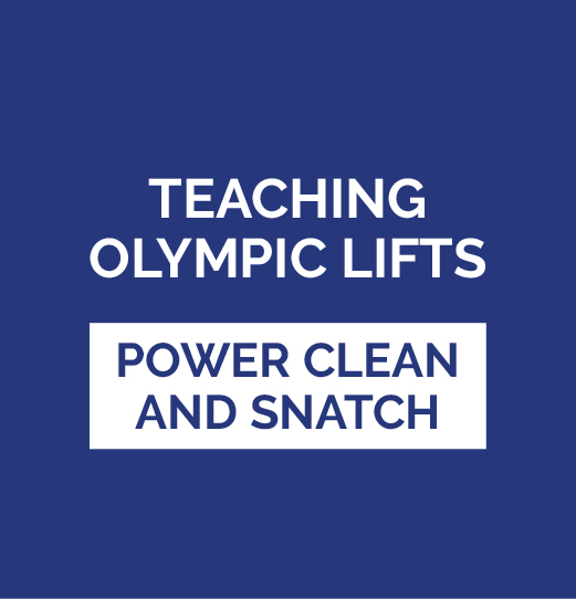 Teaching Olympic Lifts - Power Clean and Snatch